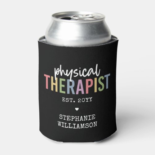 Custom Physical Therapist PT Graduation Can Cooler