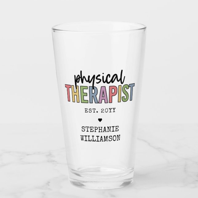 Custom Physical Therapist PT Graduation gifts Glass (Front)