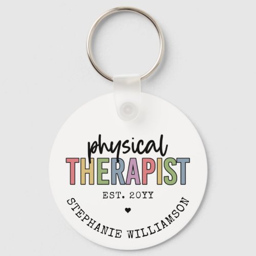 Custom Physical Therapist PT Graduation gifts Keychain