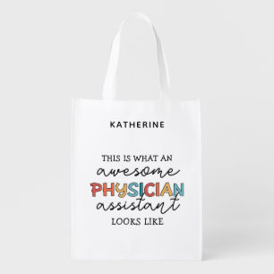Custom Physician Assistant Funny Awesome PA Gifts Grocery Bag