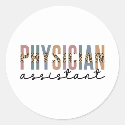 Custom Physician Assistant Physician Associate Classic Round Sticker