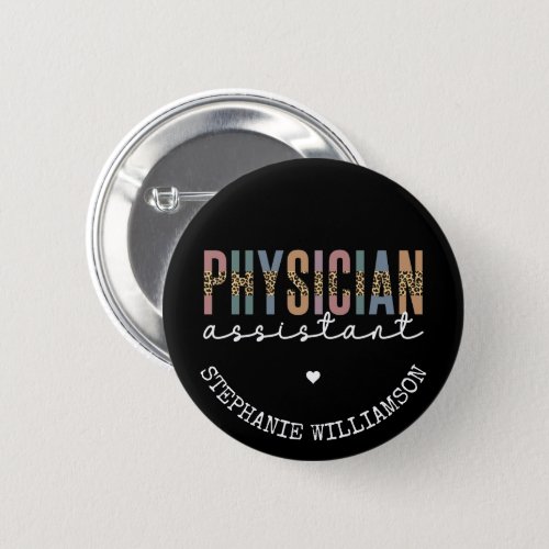 Custom Physician Assistant Physician Associate PA Button