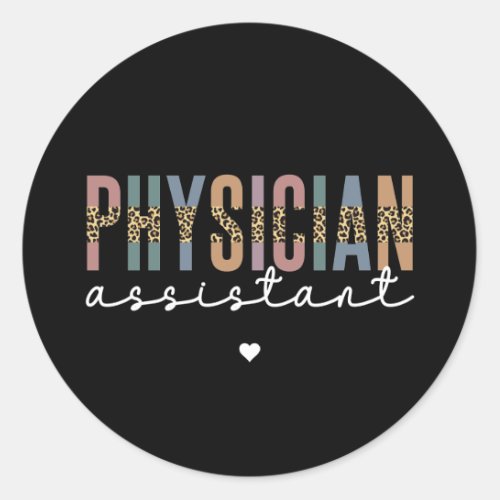 Custom Physician Assistant Physician Associate PA Classic Round Sticker