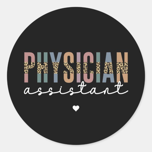 Custom Physician Assistant Physician Associate PA Classic Round Sticker (Front)