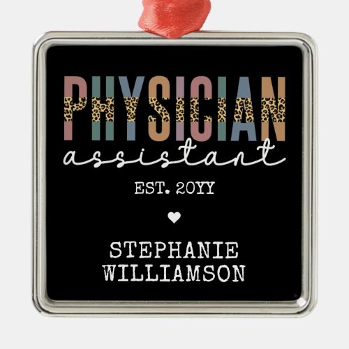 Custom Physician Assistant Physician Associate PA  Metal Ornament