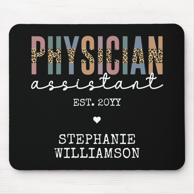 Custom Physician Assistant Physician Associate PA  Mouse Pad (Front)