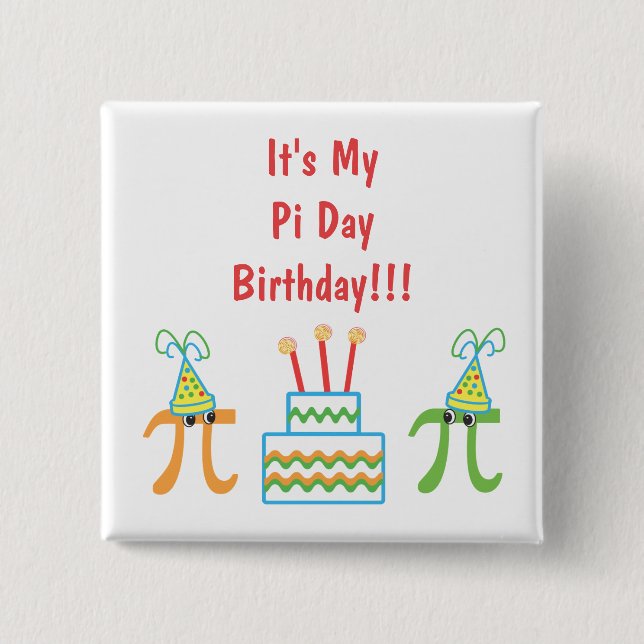 Custom Pi Day Birthday Pinback Button (Front)