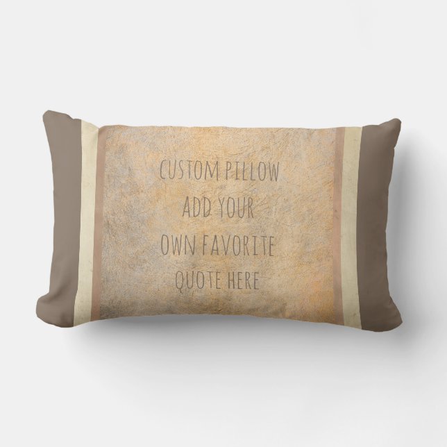 custom pillow add your favorite quote sepia (Front)