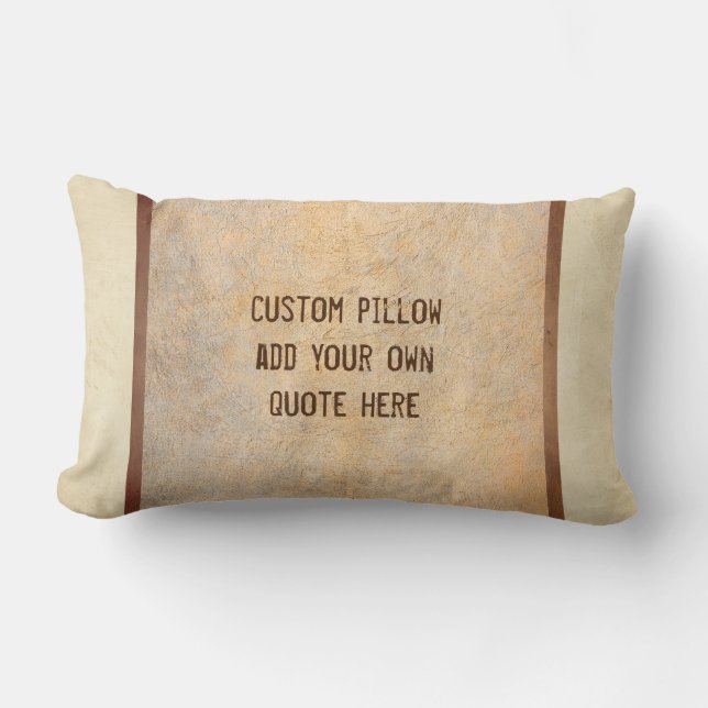 custom pillow add your favorite quote sepia (Front)