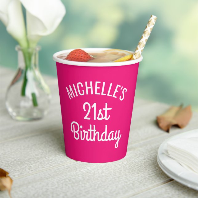Custom pink 21st Birthday paper party cups (Insitu)