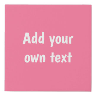 Custom. Pink. Faux Canvas Print