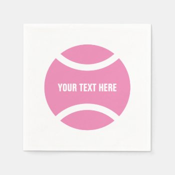 Custom Pink Tennis Ball Birthday Party Napkins by imagewear at Zazzle