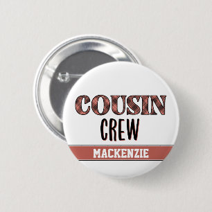 Custom Plaid Pattern Cousin Crew Cousin Squad Button