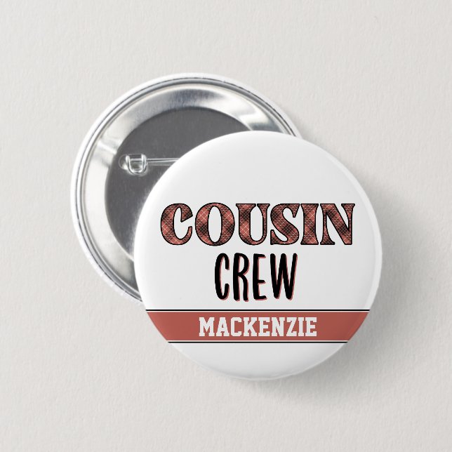 Custom Plaid Pattern Cousin Crew Cousin Squad Button (Front & Back)