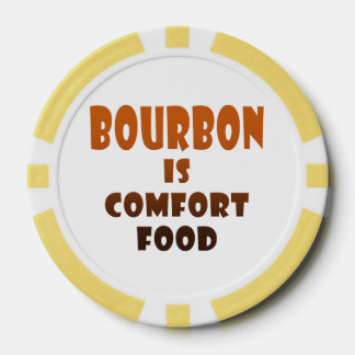 CUSTOM POKER CHIPS - BOURBON is Comfort Food