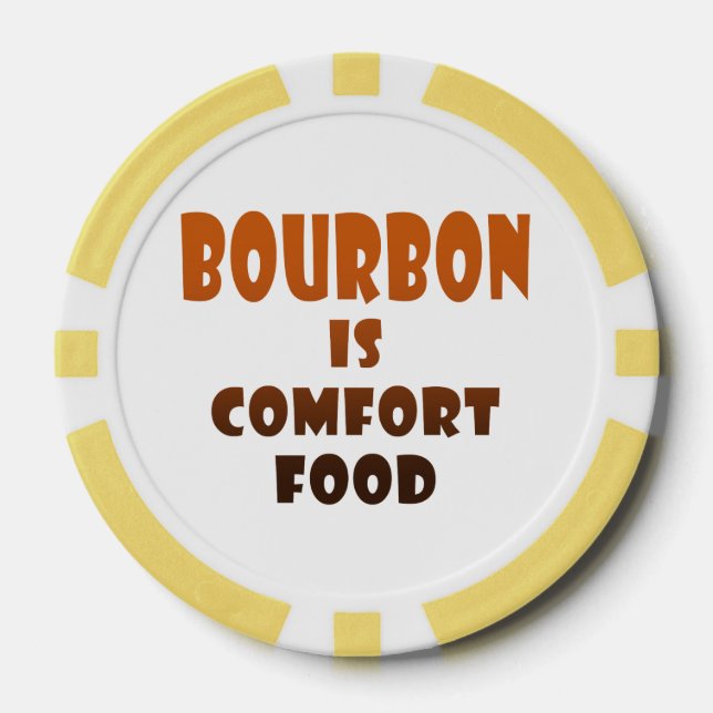 CUSTOM POKER CHIPS - BOURBON is Comfort Food (Front)