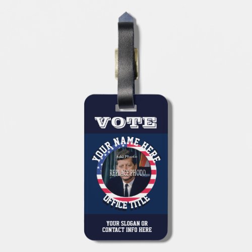 Custom Political Campaign Template  Luggage Tag