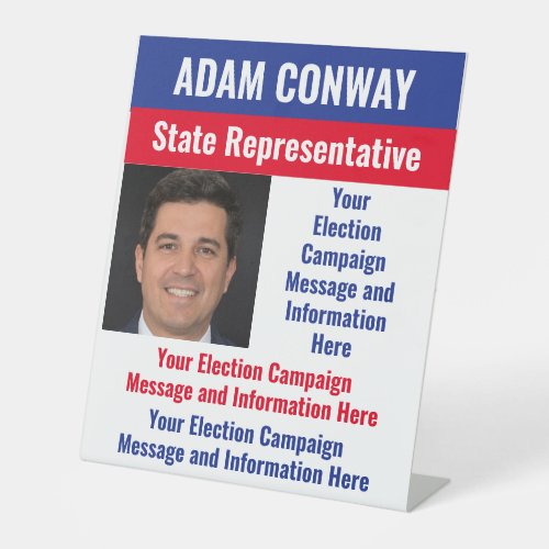 Custom Political Election Campaign Pedestal Sign