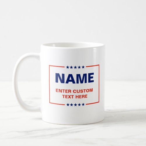 Custom Political Logo Trump Design Coffee Mug