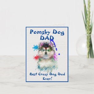 Custom Pomsky Dad Dog Best Crazy Dog Dad Digital Card