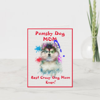 Custom Pomsky Mom Dog Best Crazy Dog Lady Digital Card