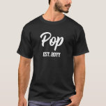 Custom Pop Est Year Personalized Gift New Grandpa T-Shirt<br><div class="desc">pop est pregnancy announcement t-shirt,  birthday from daughter baby 2024,  grandfather life easter tee shirt,  personalized gift for new grandpa,  custom year 2025 dad present,  her Christmas anniversary best daddy,  father's day dad's grandpop grand,  2026 father valentine's party shower,  cute matching family hospital birth,  son grandson granddaughter girl boy</div>