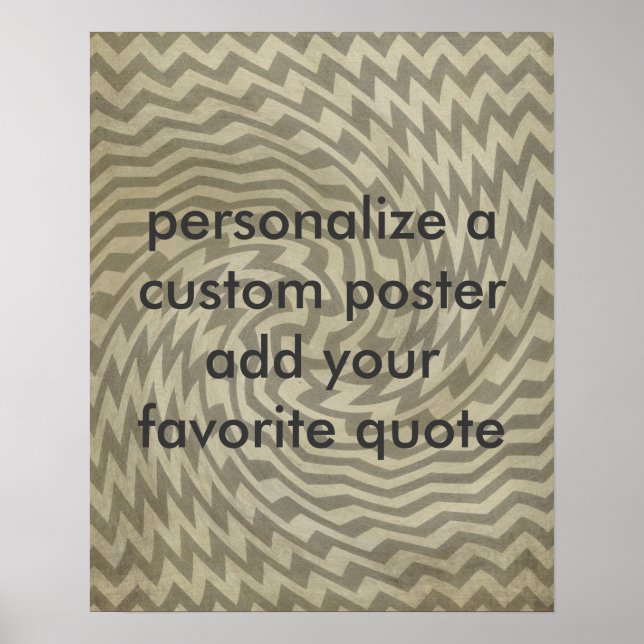 custom poster add your own quote grunge pattern (Front)