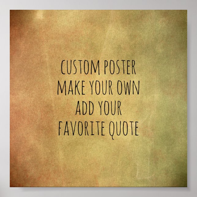 custom poster make your own add your quote (Front)