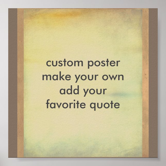 custom poster make your own add your quote (Front)