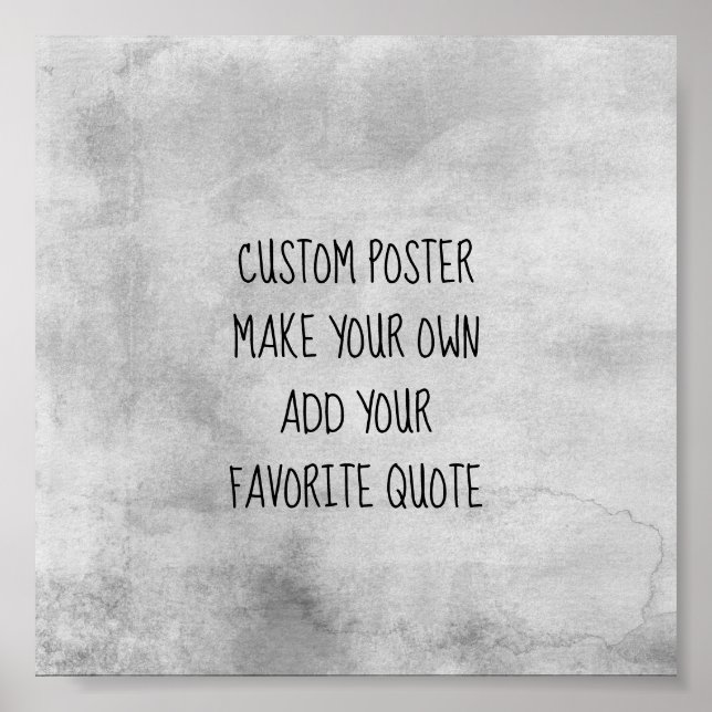 custom poster make your own add your quote (Front)