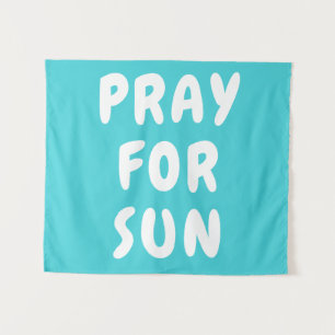 Custom Pray for Sun Playroom Nursery Boho Kid Wall Tapestry