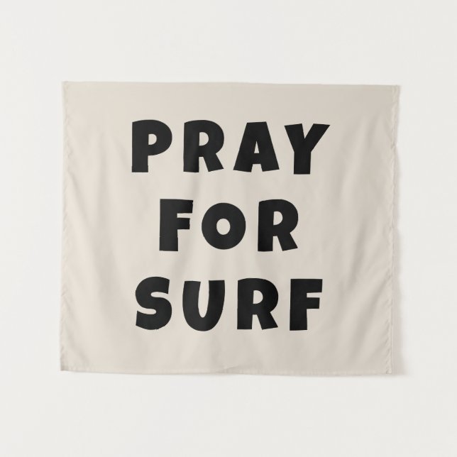 Custom Pray for Surf Banner Personalized Boho Wall Tapestry (Front (Horizontal))