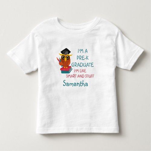 Custom Pre_K Graduate 2022 Cute Owl Fun Graduation Toddler T_shirt