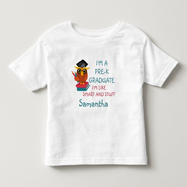Custom Pre-K Graduate 2022 Cute Owl Fun Graduation Toddler T-shirt (Front)