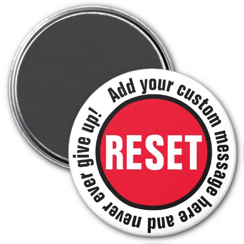 Custom Press the Reset Button Magnet
