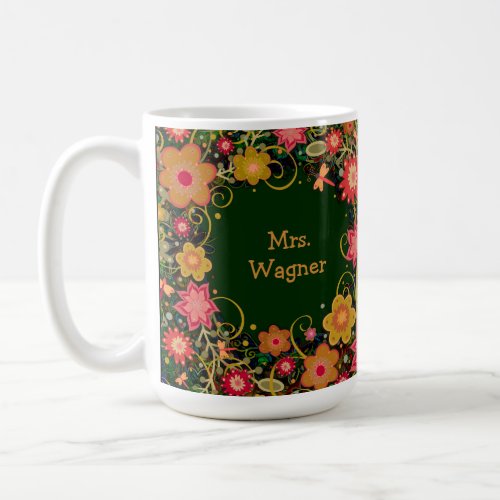 Custom Pretty Floral Teacher Name and Quote  Coffee Mug