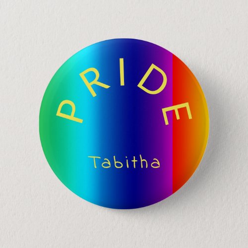 Custom PRIDE Rainbow Multicolor Personalized  Button