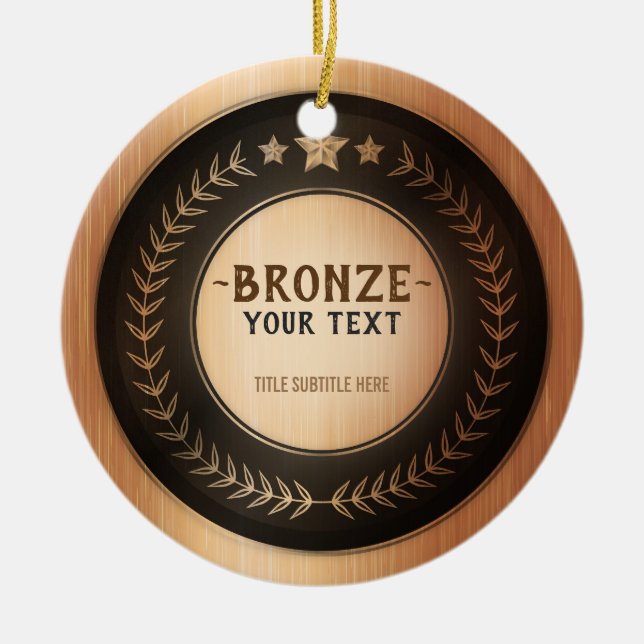 CUSTOM PRINT DIY MEDAL Bronze Champion EDITABLE Ceramic Ornament (Front)