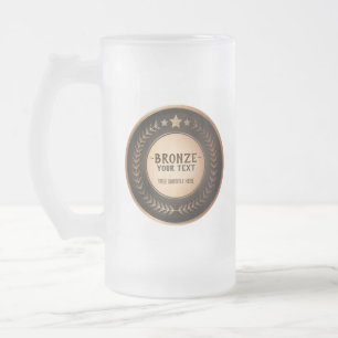 CUSTOM PRINT DIY MEDAL Bronze Champion EDITABLE Frosted Glass Beer Mug