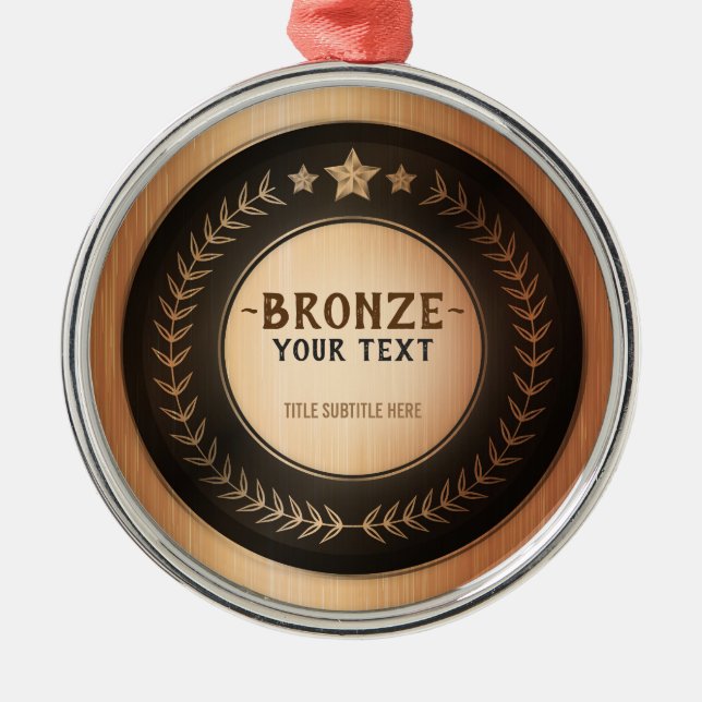 CUSTOM PRINT DIY MEDAL Bronze Champion EDITABLE Metal Ornament (Front)