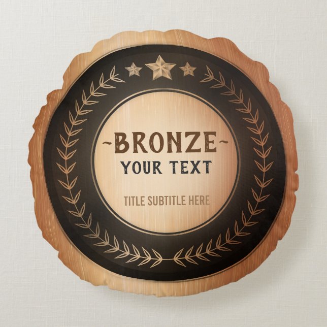 CUSTOM PRINT DIY MEDAL Bronze Champion EDITABLE Round Pillow (Front)