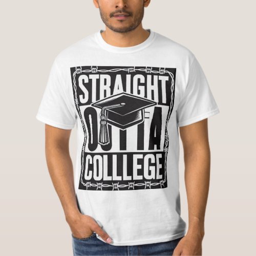 Custom Print Straight Outta College T_Shirt