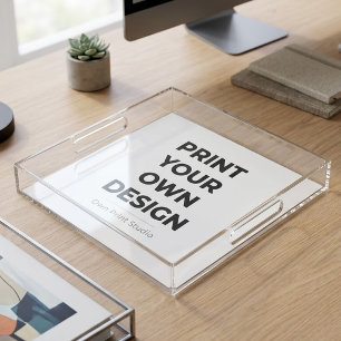 Custom Print Your Own Printing My Own To Order Acrylic Tray