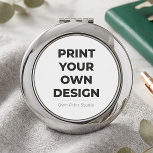 Custom Print Your Own   Printing My Own To Order Compact Mirror