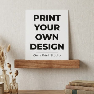 Custom Print Your Own Printing My Own To Order Picture Ledge