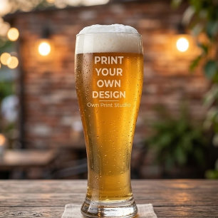 Custom Print Your Own Printing My Own To Order Pilsner Glass
