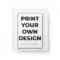 Custom Print Your Own | Printing My Own To Order