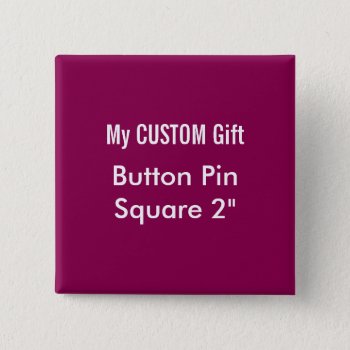 Custom Printed 2" Square Button Badge Pin Plum by MyCustomGift at Zazzle