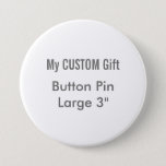 Custom Printed 3&quot; Large Round Button Badge at Zazzle