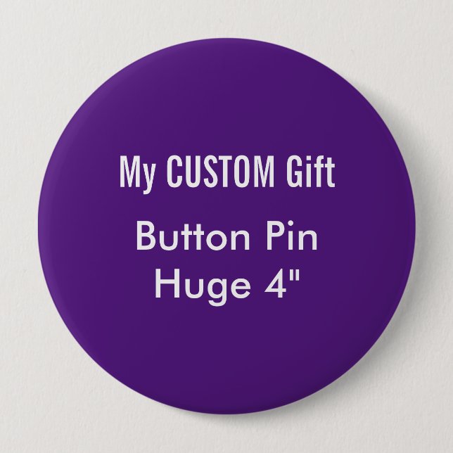 Custom Printed 4" Huge Button Badge Pin PURPLE (Front)